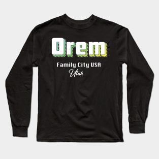 Orem Utah Yellow Text Long Sleeve T-Shirt